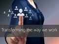 Transforming the way we work